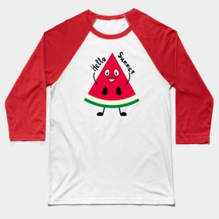 Summer watermelon says hello Baseball T-Shirt